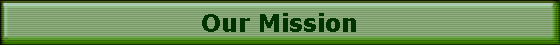Our Mission