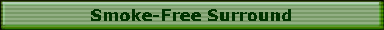 Smoke-Free Surround